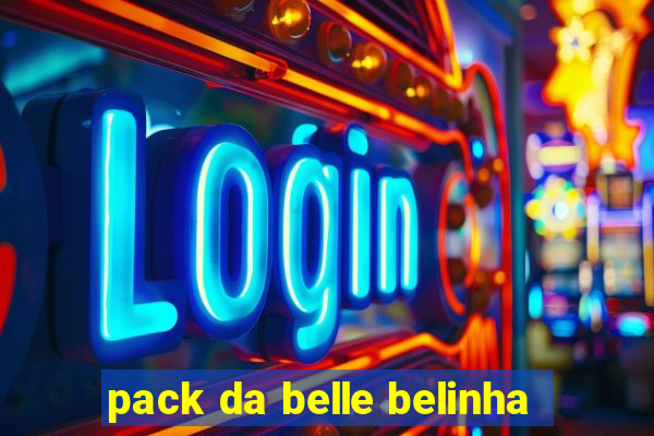 pack da belle belinha